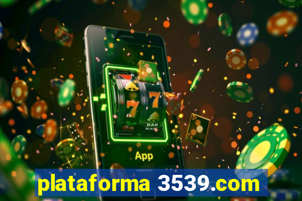 plataforma 3539.com